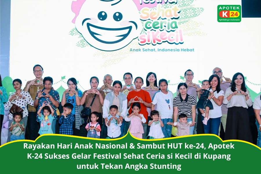 Festival Sehat Ceria si Kecil di Kupang, Wujud Komitmen K-24!
